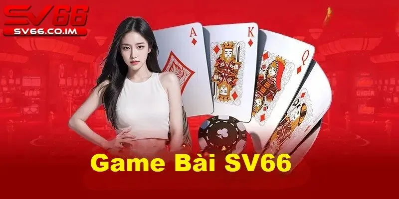 Giới thiệu chung về game bài sv66